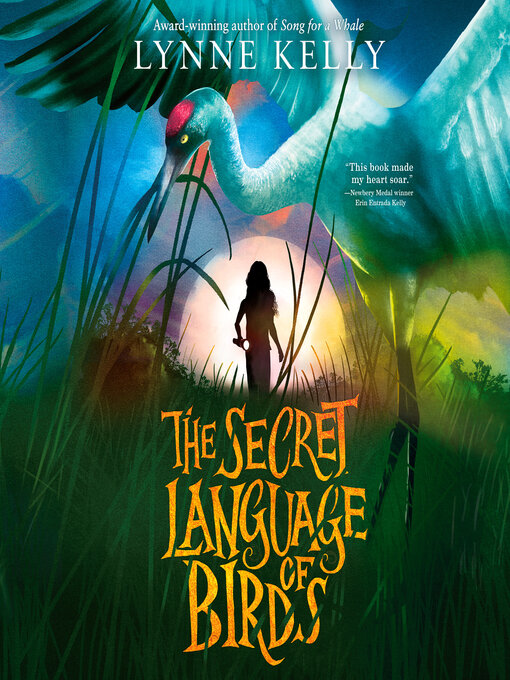 Title details for The Secret Language of Birds by Lynne Kelly - Available
